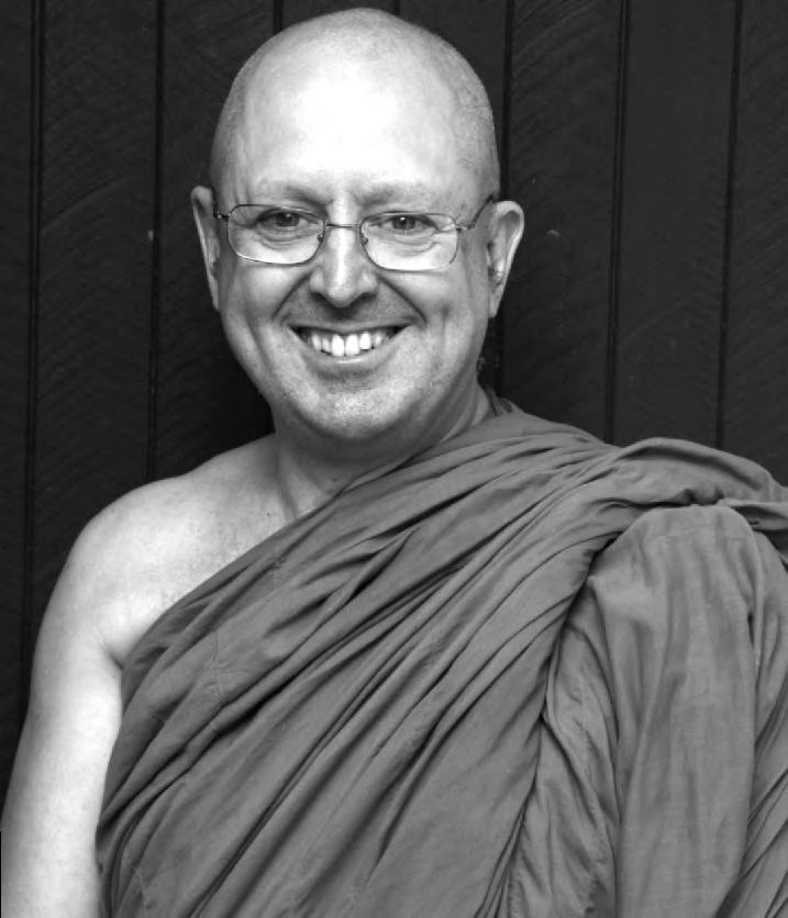 30 Years Of Selflessness & Kindness By Ajahn Brahm By Lucky Kodituwakku If anyone becomes inspired to practise this Noble path of moral conduct, meditation and insight shown by our blessed teacher -