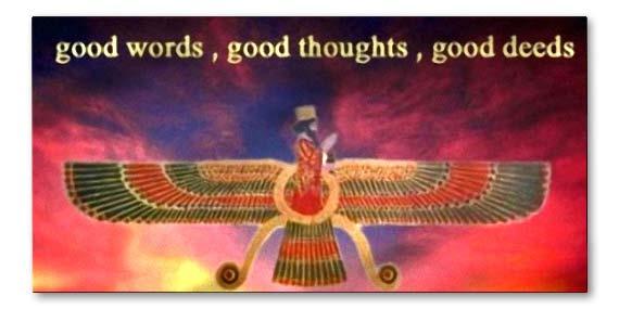 Three Central elements in Zoroastrianism: Humata, Hukhta, Hvarshta ( Good Thoughts, Good Words and Good Deeds ) The Pahlavi Commentary; according to the Sacred Books of the East: the Zend-Avesta by