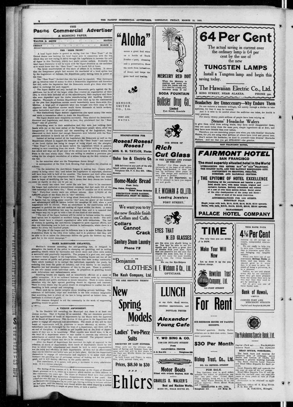 THE PACFO COMMERCAL ADVERTSES, HONOLULU, FRDAY, MARCH 2, 909 j THE Pacfc Commercal Advertser A MORNNG PAPER, lolc95 WALTER G SMTH EDTOR FRDAY MARCH 2 THE BEER TRUST A local lquor dealer s quoted as