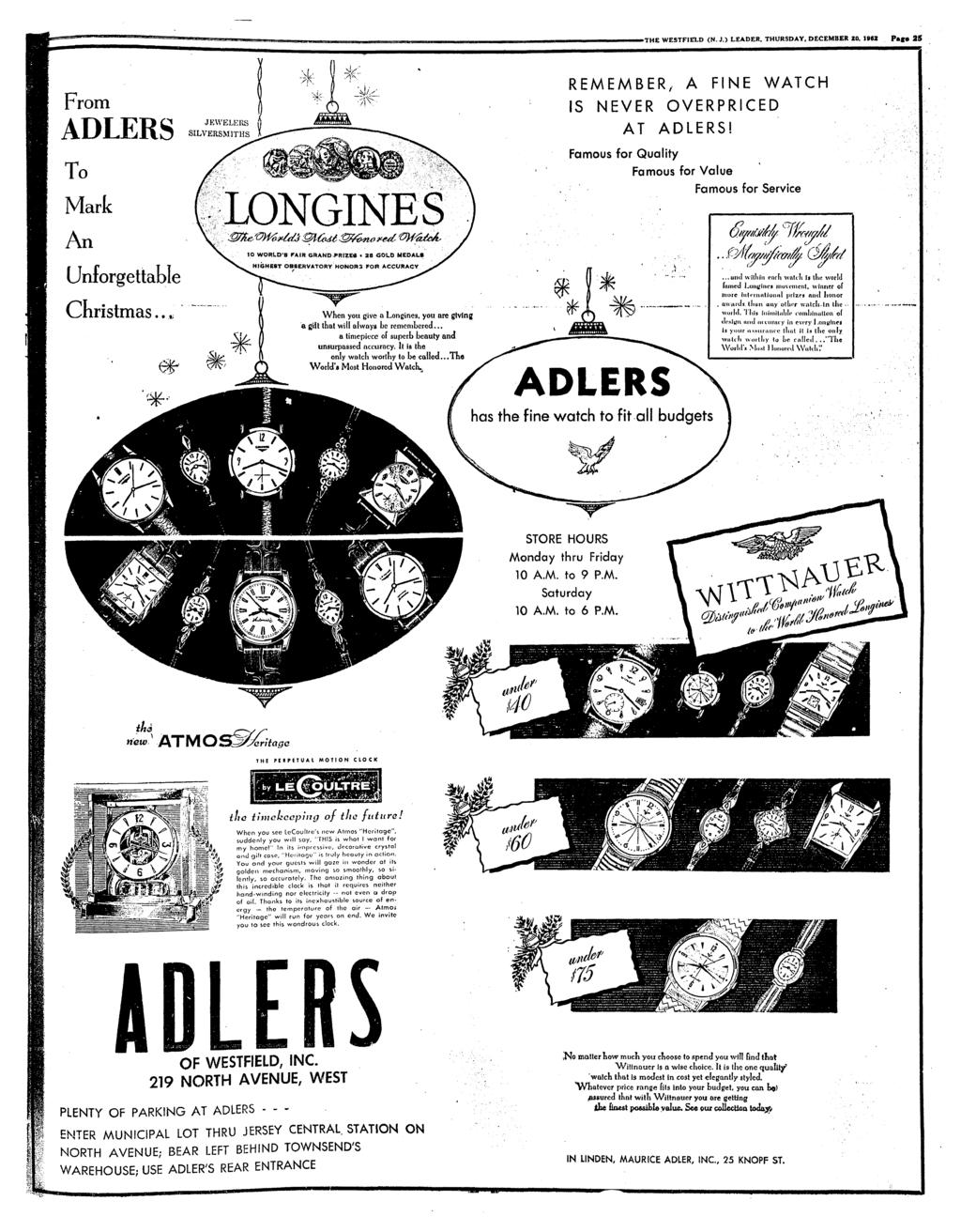THE WESTFIELD (N. J.) LEADER, THURSDAY, DECEMBER 20. 1962 Page 25 From ADLERS To Mark An Unforgettable Chrstmas..* JKWELERS SILVERSMITHS sk LONGINES 10 WORLD'S PAIR GHAND.