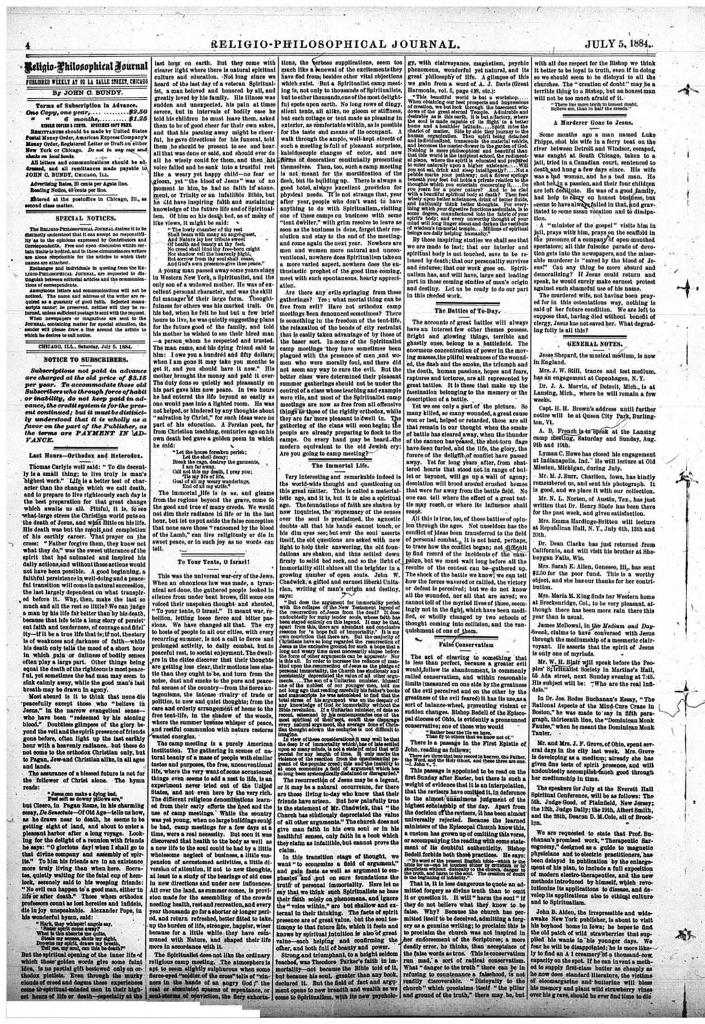 r IELIGIO-PHILOSOPHICAL JOURNAL. JULY 5,1884., -L- * I M i f li ö - f hilouaphinü onxm \ robluied WLEILT IT 91 Li SALLE STBEET. C3ICÍ0Ü By JOHN O. BUNDY- Terms of Subscription in Advance.