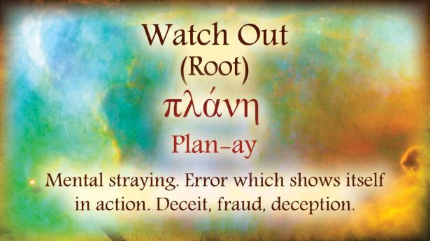 Watch Out (Root) Plan-ay Mental straying.