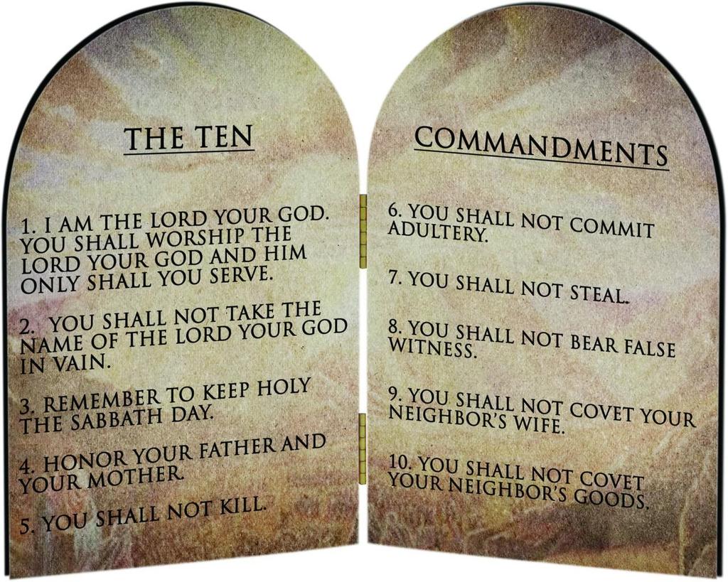 THE TEN COMMANDMENTS The Ten Commandments 1. Thou shalt have no other gods before me 2. Thou shalt not make unto thee any graven image 3. Thou shalt not take the name of the Lord thy God in vain 4.