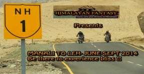 Himalayan Motor Bike Group Tour 2014 Tour No:01 Leh Manali Motor Bike tour No of Days 10N/11 D Departure Dates:16 June,10 July, 3 Aug & 26 Aug 2014 Day 01: Delhi to Leh Arrival at Leh airport, to be