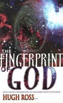 The Fingerprint of God by Hugh Ross 1991. Promise Publishing Company.