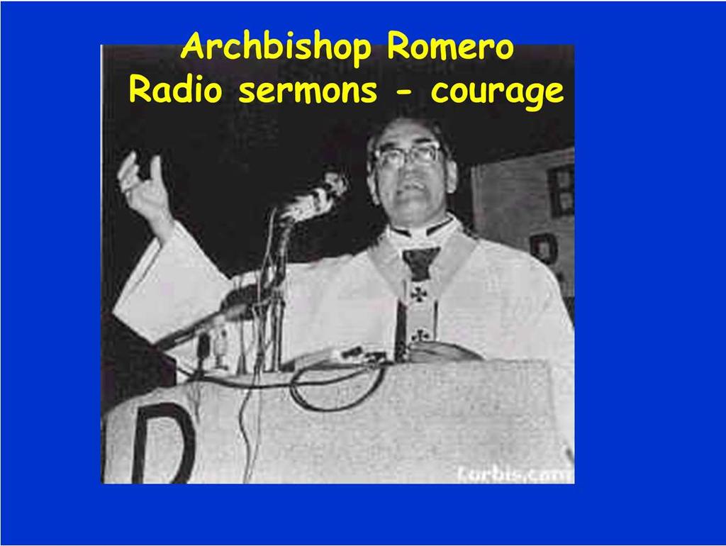 All grades: 1977-1980 He denounced these bad things in his homilies at mass, which people all over the country heard on the radio. Both the poor and those who hurt and killed the poor heard St.