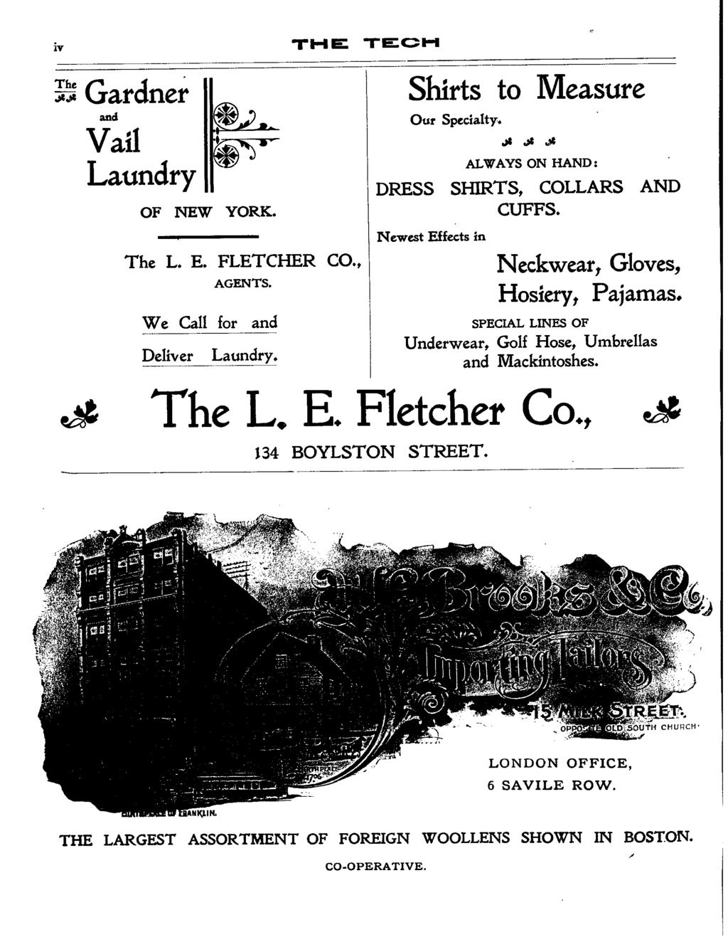v l- r l The _0. Gardner and Val Laundry OF NEW YORK. The L. E. FLETCHER CO., AGENTS. We Call for and Delver [ [ tvs Laundry. a _ -- %- Shrts to Measure Our Specalty.