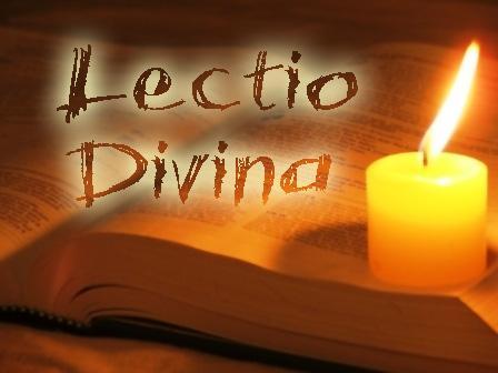 LECTIO DIVINA: DIVINE READING Meditation engages thought, imagination, emotion, and desire.