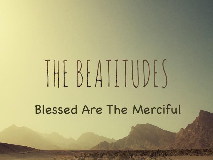February 4, 2018 Matthew 5:1-12 For five weeks now we have been studying the Beatitudes, one of the greatest and most beautiful passages, I believe, in all of the Scriptures.