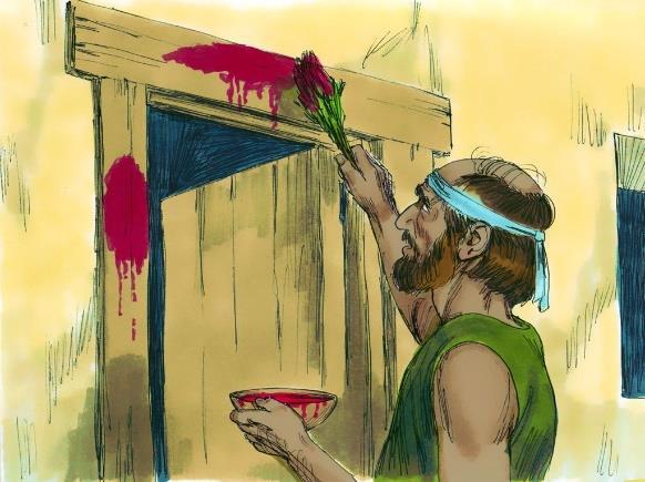 They sprinkled the blood of the Passover lamb on the lintels & doorposts of their houses, with a bunch of hyssop.