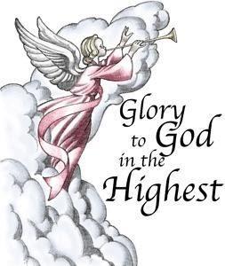 GLORIA (stand) All: Glory to God in the highest, (Luke 2:13-14) and on earth peace to people of good will.