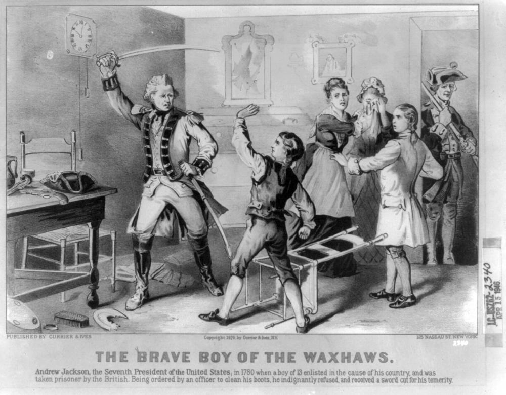 Images like this showing a young Jackson defending his family from a British officer established Jackson s legend. Currier & Ives, The Brave Boy of the Waxhaws, 1876. Wikimedia.