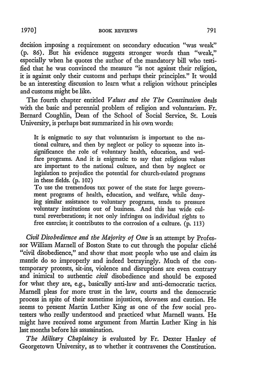 1970] BOOK REVIEWS decision imposing a requirement on secondary education "was weak" (p. 86).