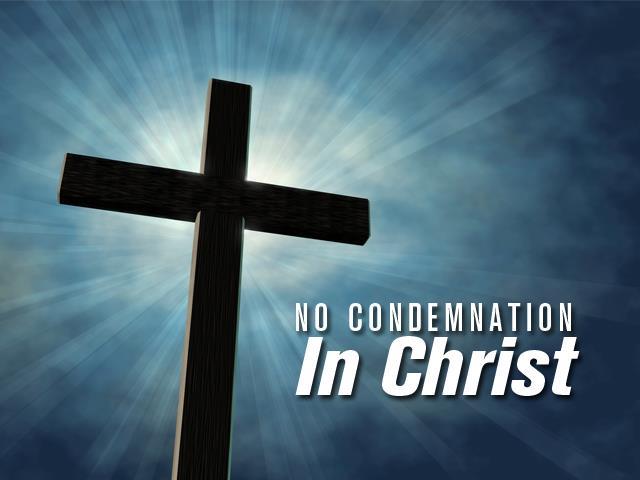 BIBLE VERSES ON SALVATION Therefore, there is now no condemnation for those who are in Christ Jesus, because