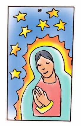 December 12 Saint of the Poor: Our Lady of Guadalupe A great sign appeared...a woman clothed with the sun.