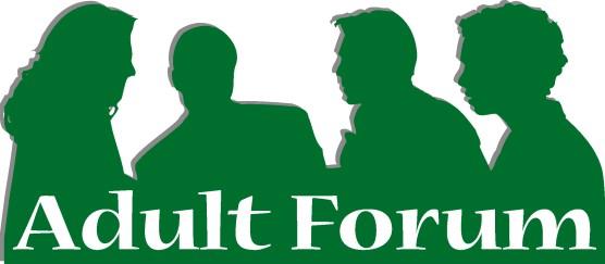 Adult Forum Sunday mornings We ll meet in the fellowship hall following worship to discuss current topics of interest.