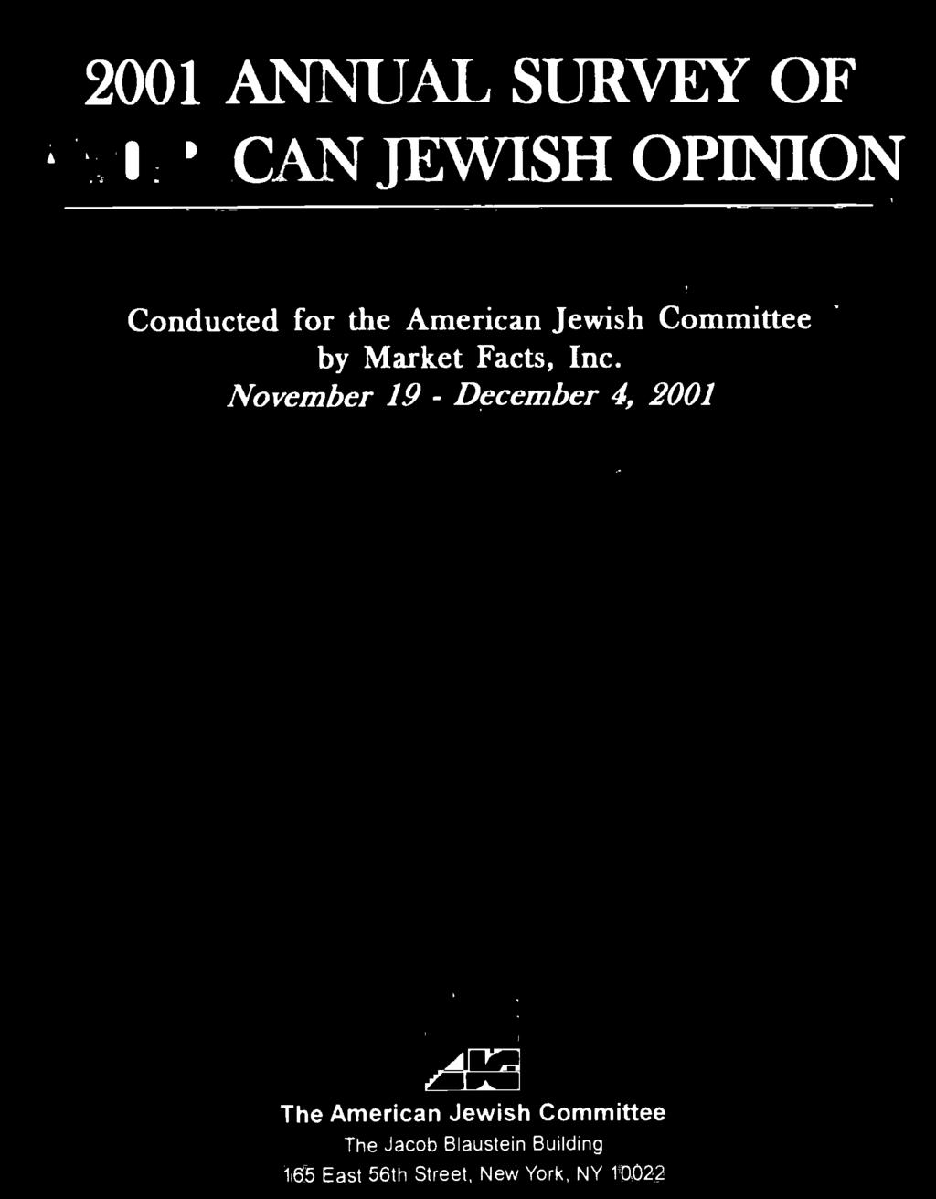 November 19 - December 4, 2001 The American Jewish Committee