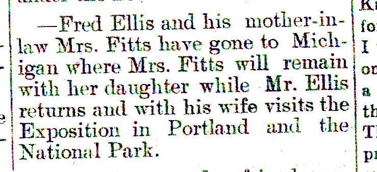 Enterprise, p. 3, col. 6, Evansville, Wisconsin August 11, 1905, Fred Ellis and wife expect to start upon their western trip the first of next week.