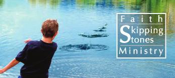 org Children, Youth & Family Skipping Stones Ministry. Sunday, Sept. 17, 12-1 p.m., Sanctuary Room 204 Thursday, Oct. 12, 6:30-7:30 p.m., Great Hall Room 2 Special Baptism Celebration: We invite you to be part of a unique celebration of baptism at all weekend services on Sept.