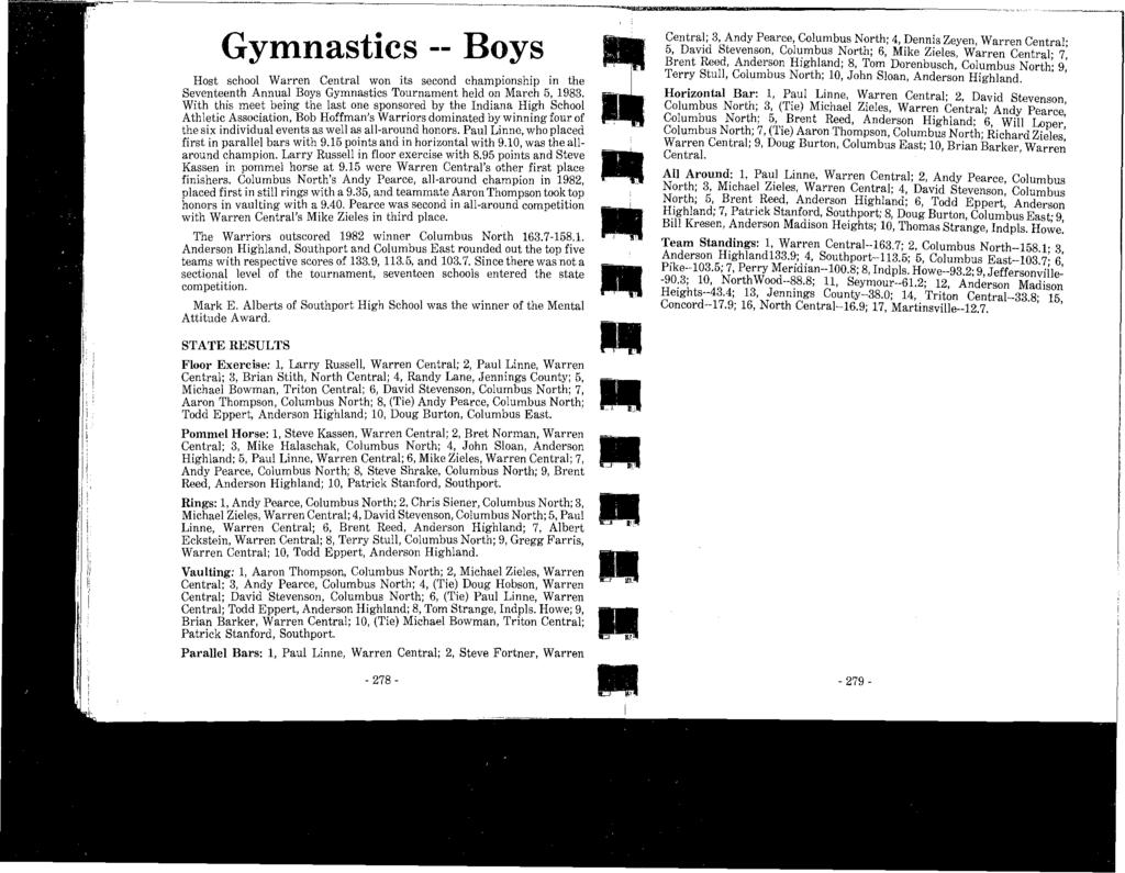 Gymnastics -- Boys Host school Warren Central won its second championship in the Seventeenth Annual Boys Gymnastics Tournament held on March 5, 1983.