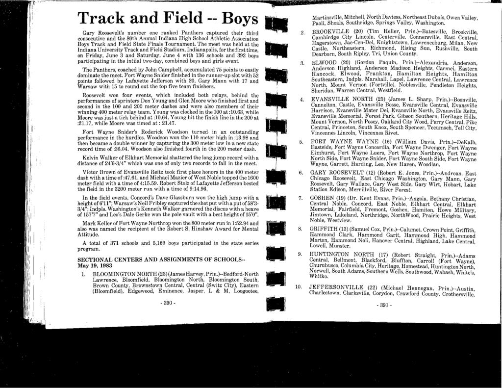 Track and Field Boys Gary Roosevelts number one ranked Panthers captured their third consecutive and the 80th Annual Indiana High School Athletic Association Boys Track and Field State Finals