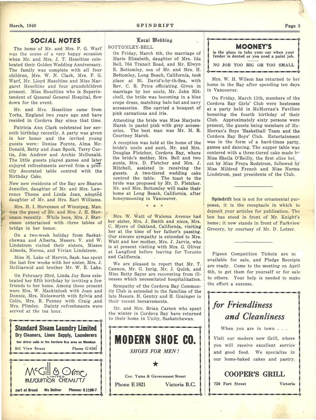 J March, 1949 SOCAL NOTES The home of Mr. and Mrs. P. G. Warf was the scene or a very happy occason when Mr. and Mrs. J. T. Heseltne celebrated ther Golden Weddng Annversary.