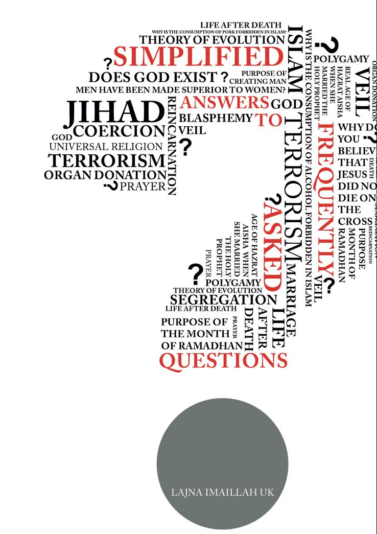 FAQ BOOKLET: Lajna Imaillah has compiled a new booklet, entitled Simplified Answers to Frequently Asked Questions, It sets out simplified answers to a selection of questions commonly posed by