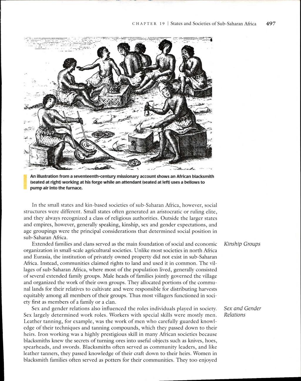 CHAPTER 19 I States and Societies of Sub-Saharan Africa 497 I An illustration from a seventeenth-century missionary account shows an African blacksmith (seated at right) working at his forge while an