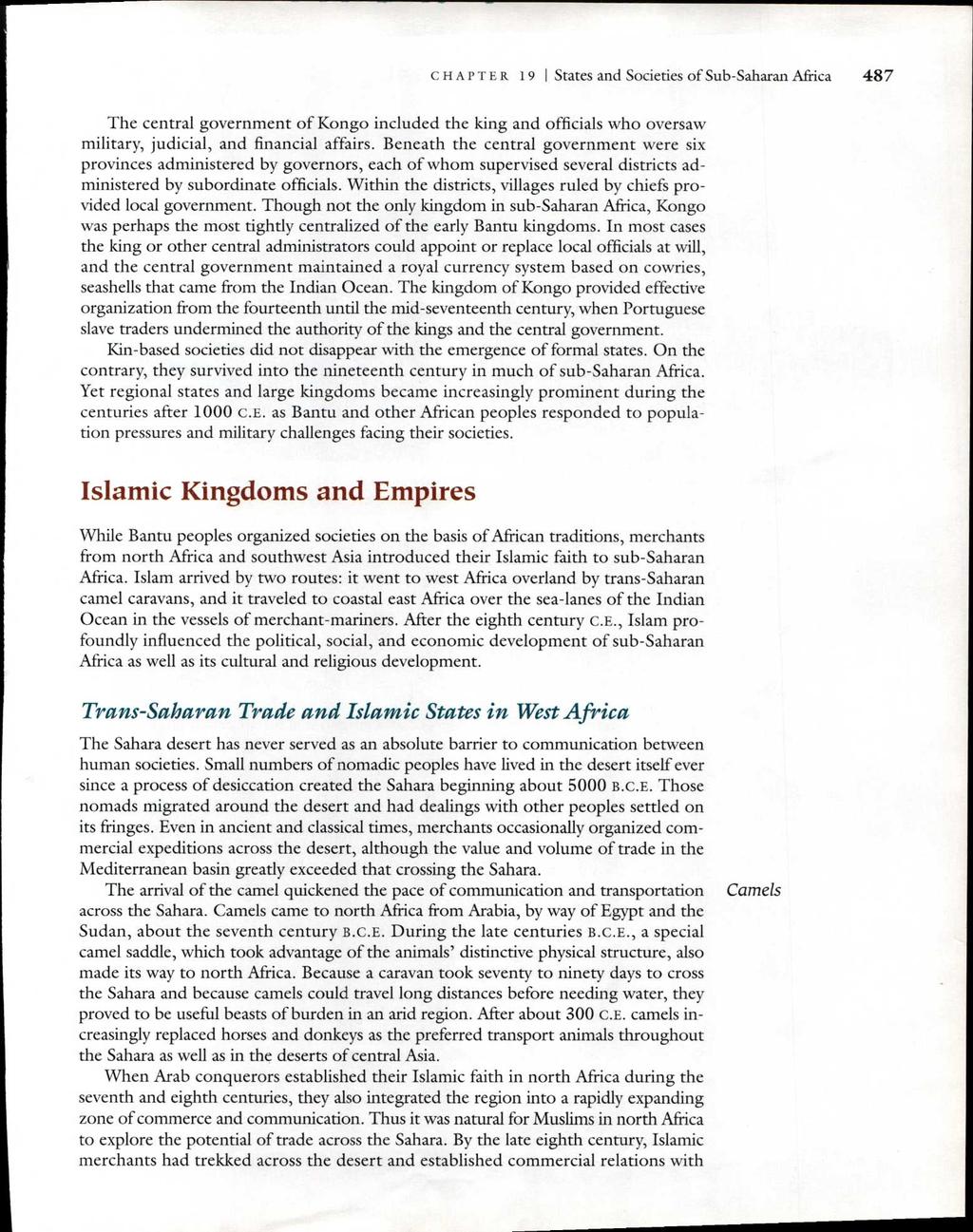 CHAPTER 19 I States and Societies of Sub-Saharan Africa 487 The central government of Kongo included the king and officials who oversaw military, judicial, and financial affairs.