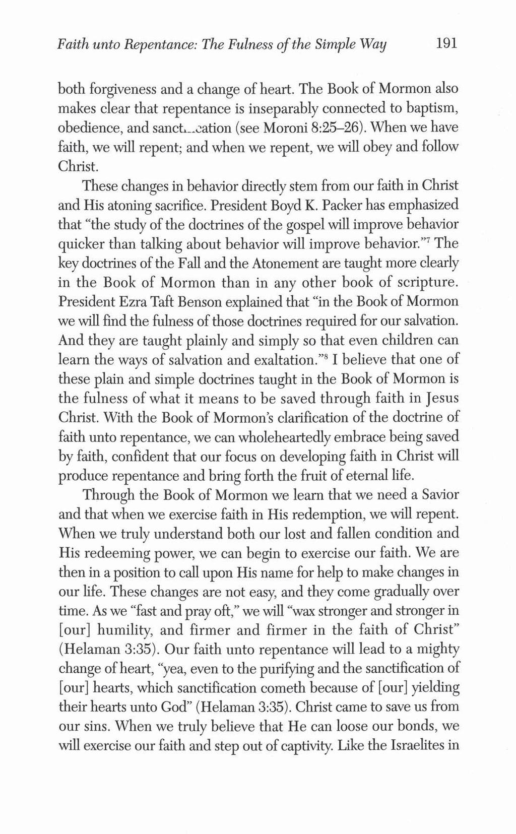Faith unto Repentance: The Fulness of the Simple Way 191 both forgiveness and a change of heart.
