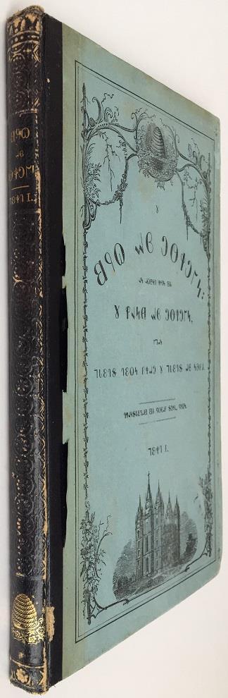 The First Third in Deseret 11- Smith, Joseph. Selection of the Book of Mormon in the Deseret Alphabet. New York: Published for Deseret University by Russell Brothers, 1869. First Edition. 116pp.