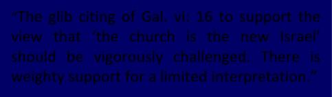 Conclusion D.W.B Robinson The Distinction Between Jewish and Gentile Believers in Galatians, Australian Biblical Review 13 (1965): 29 48 The glib citing of Gal.