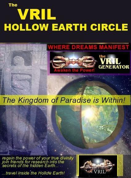 We are now in the 5 th year of the VRIL Hollow Earth Circle There are approx.