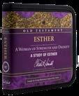 Tools for Digging Deeper Esther: A Woman of Strength and Dignity by Charles R. Swindoll CD series Esther: A Woman of Strength and Dignity by Charles R.