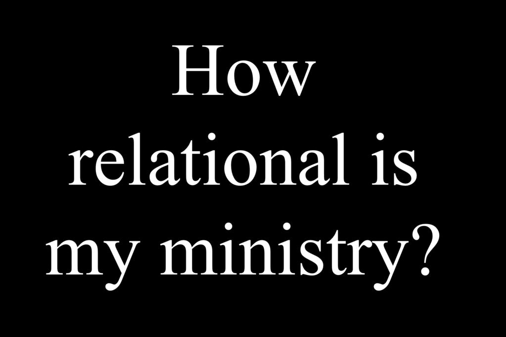 How relational