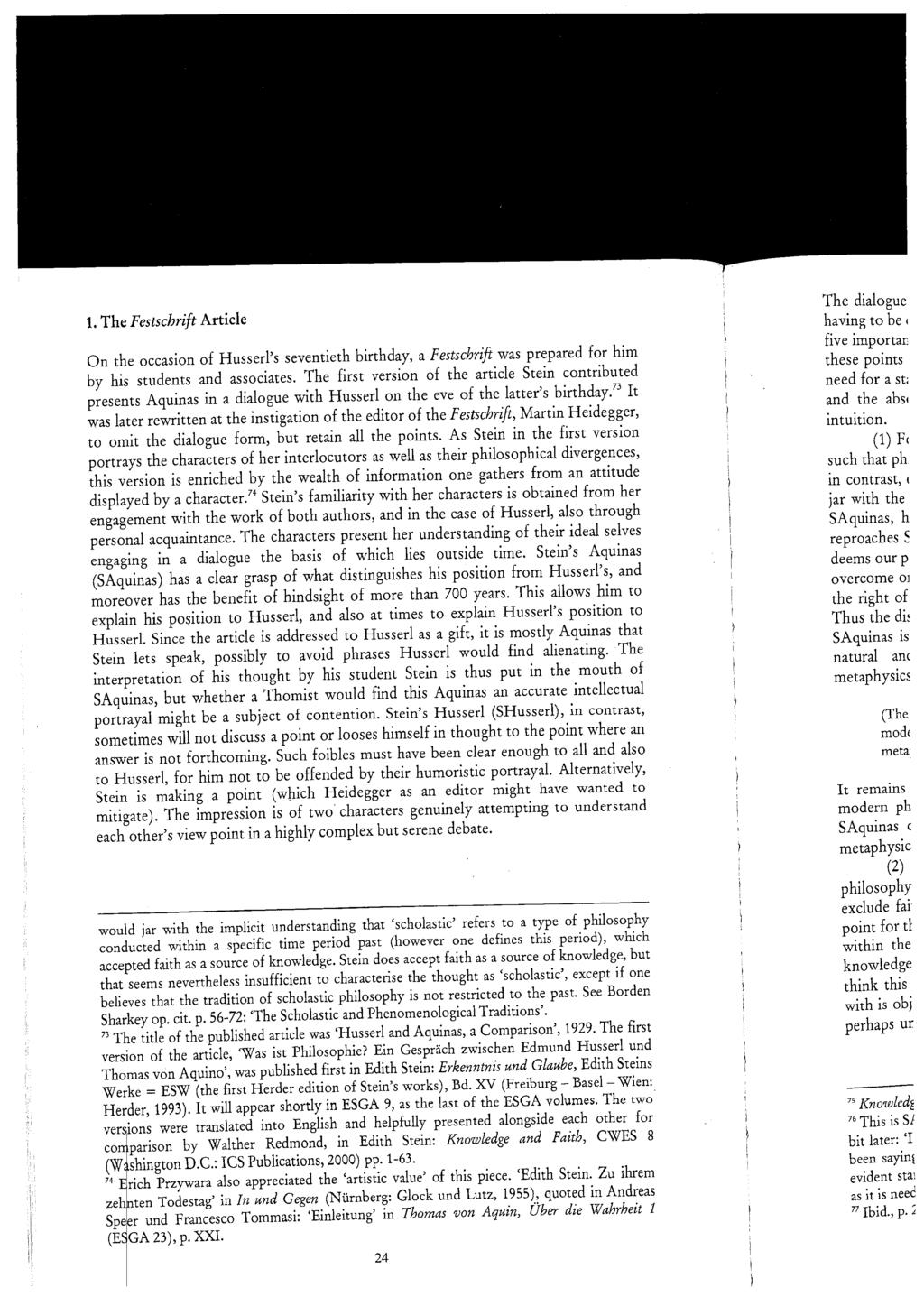 1. The Festschrift Article On the occasion of Husserl's seventieth birthday, a Festschrift was prepared for him by his students and associates.