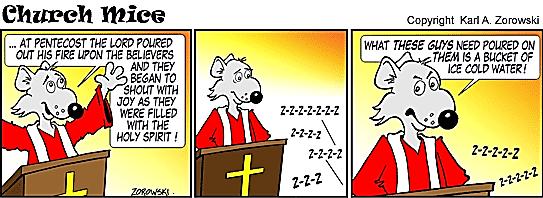This Weeks Chuckle OUR NEW ADVERTISING SLOGAN Jesus Christ has never denied anyone in the participation of the Seven Sacraments: Baptism, Confirmation, Holy Communion, Confession, Marriage, Holy