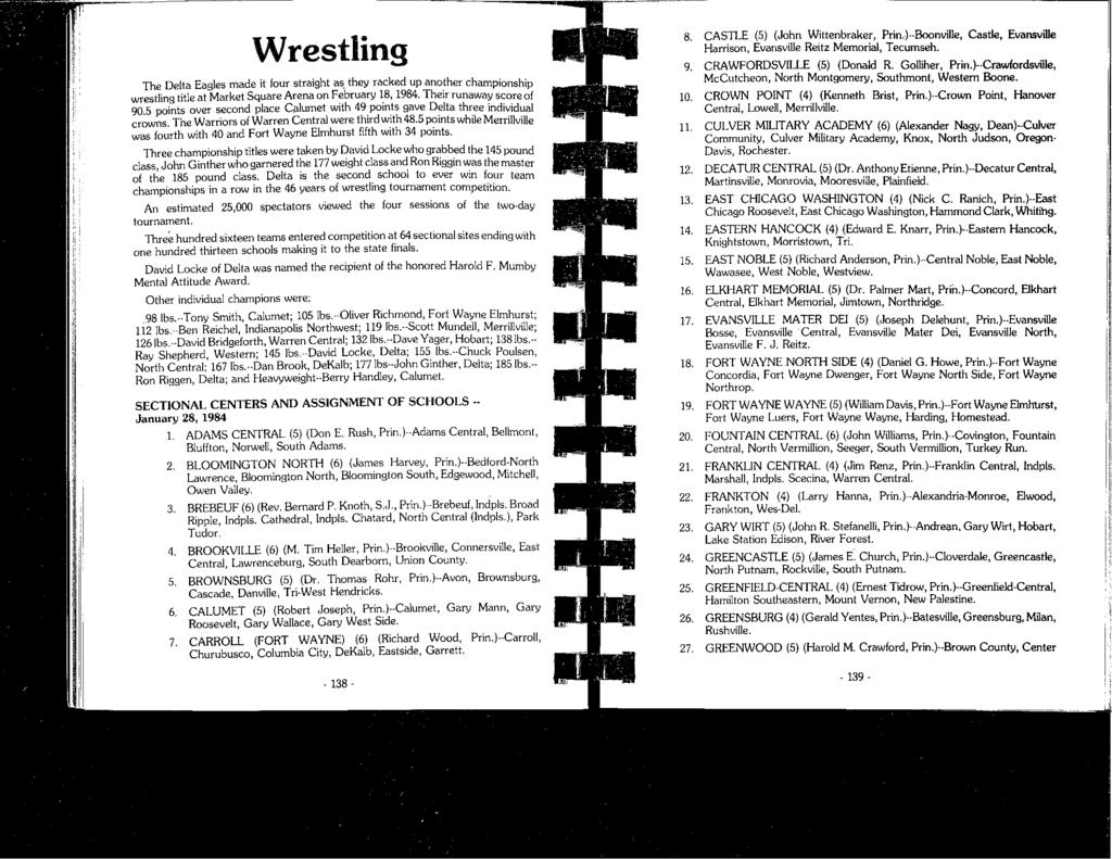 Wrestling The Delta Eagles made it four straight as" they racked up another championship wrestling title at Market Square Arena on February 18, 1984, Their runaway score of 90.