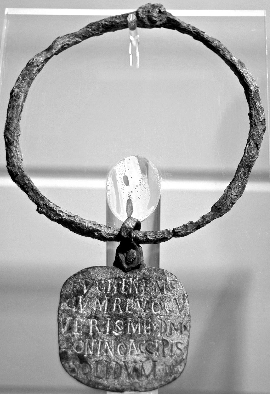 SECTION 3 LIFE IN THE ROMAN WORLD 20 marks Attempt EITHER Part A OR Part B Part A Power and Freedom Source A shows a slave collar. The image says I have escaped, arrest me.