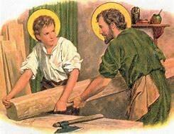 EIGHT DAY SAINT JOSEPH, PATRON OF WORKERS Isn t this the carpenter s son? (Mt 13:55) This Carpenter taught the Word Incarnate, the Child Jesus, how to work with wood.