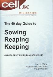 Sowing Reaping Keeping Study Guide Revolutionise your group s outreach by getting to grips with the values and principles in 3.00 Sowing Reaping Keeping.