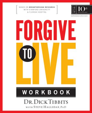 Dick Tibbits shows you how forgiveness can effectively reduce