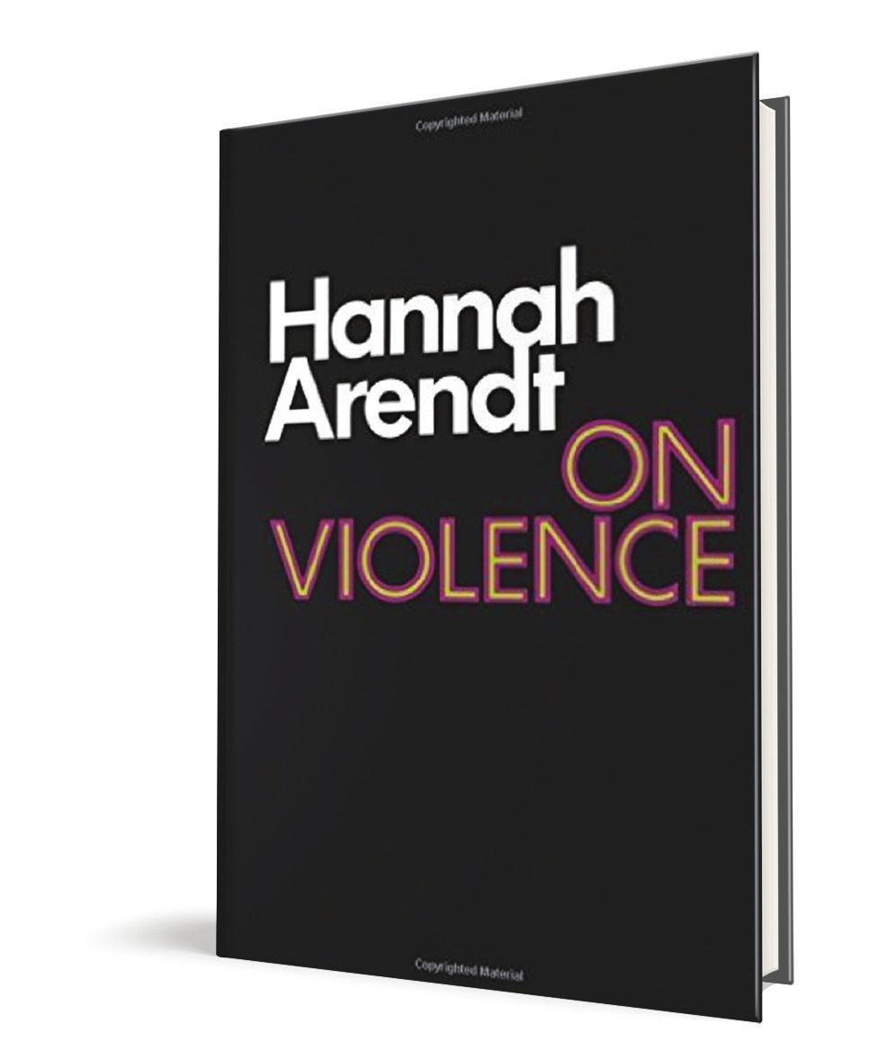 On Violence by HANNAH ARENDT Hannah Arendt s On Violence presents an analysis of the nature, causes, and significance of violence in the second half of the twentieth century.