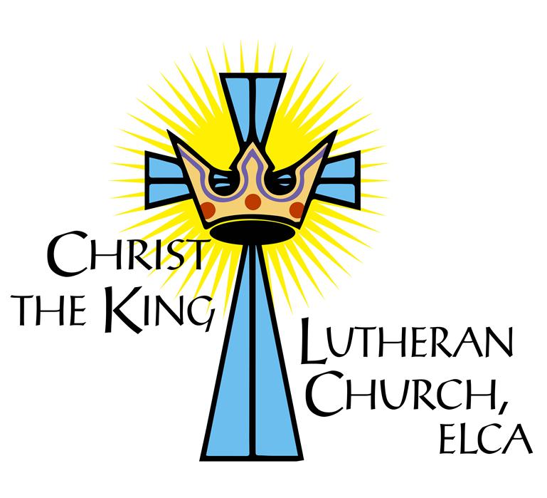 WELCOME TO CHRIST THE KING LUTHERAN CHURCH!