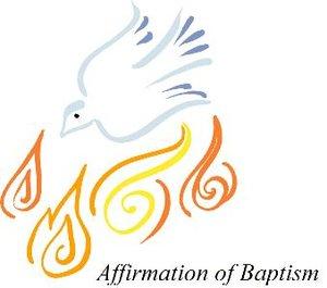 AFFIRMATION OF BAPTISM We welcome the following new members who made a public Affirmation of Their Baptism on November 26, 2017.