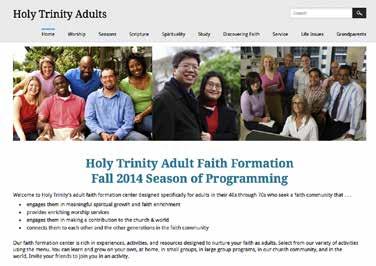 Adult Faith Formation Network Online Courses Apps & E- newsletters Online Prayer & Spirituality Resource Resource Resources Spiritual Enrichment Small Group Bible Study