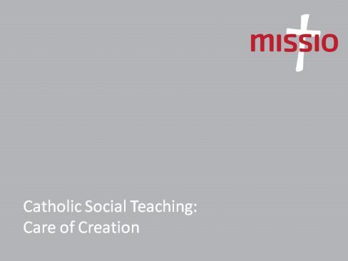 This is one of five workshops referencing the principles of Catholic Social Teaching.