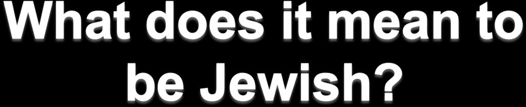 Jewish faith.