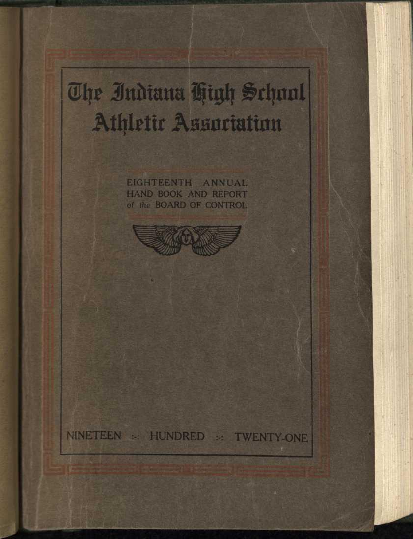 The Indiana High School Athletic Association EIGHTEENTH ANNUAL HAND