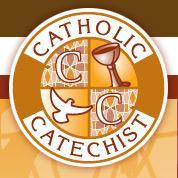 Catechist & Volunteer Leader Information (Adults and Middle-High School Youth) Catechist comes from the Greek word, to echo the teachings.